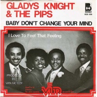 pop/gladys knight and the pips -  baby dont change your mind